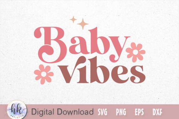 Baby Vibes Retro SVG: Graphics for Crafts & Local Branding