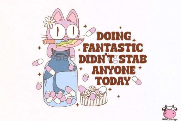 Funny Cat Mental Health Quote PNG: Graphics for Crafts & Light-Hearted Branding
