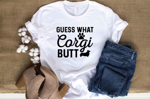Guess What Corgi Butt SVG: Playful Graphics for T-Shirt Designs