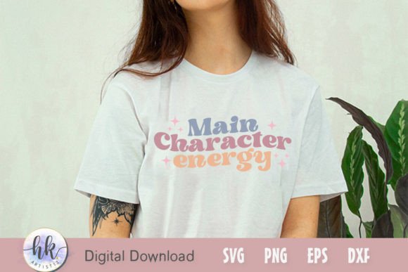 Main Character Energy Retro SVG for Crafts & Graphics