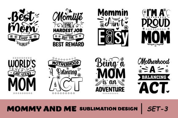 Mommy and Me Motivation Quote Set-3: Graphics for Crafts