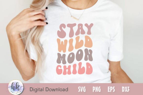 Stay Wild Moon Child Retro SVG