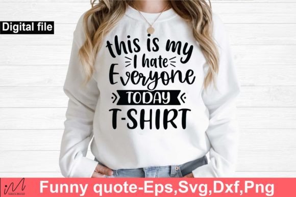 This Is My I Hate Everyone Today SVG