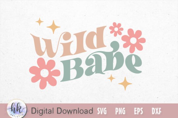 Wild Babe Retro SVG: Graphics for Crafts & Creative Publishing